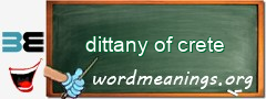 WordMeaning blackboard for dittany of crete